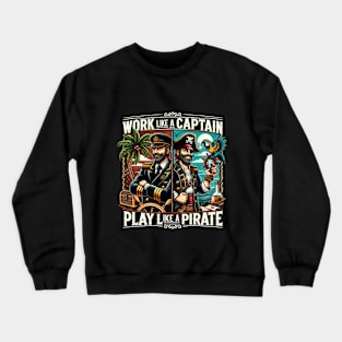 Play like a pirate Crewneck Sweatshirt